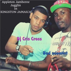 LIVE JUGGLIN By DjCris - Cross AlongSide Bad Scientist @Appleton Jamboree 2016 (Kingston Jamaica)