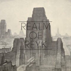 Realm Of Reyk - Episode 2