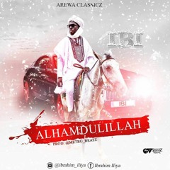 Alhamdulillah - IBI (Prod By MetroBeatz)