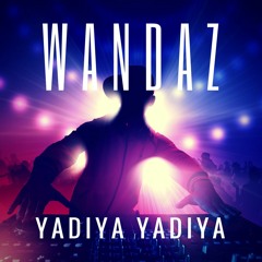 Wandaz - Yadiya (CDQ)
