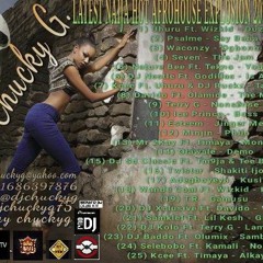 Latest Naija Hot Afrohouse Explosion 2016 DJ Chucky G