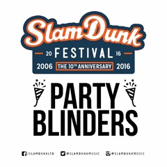 Slam Dunk Festival 2016 Mini Mix [CLICK BUY FOR FREE DOWNLOAD]