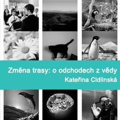 Kateřina Cidlinská na ČRo Plus o knize Změna trasy 12/4/2016