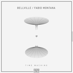 Premiere: Bellville, Fabio Montana - Time Machine [Incroyable Music]