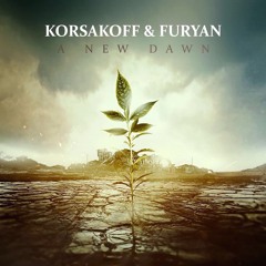 Korsakoff & Furyan - A New Dawn (Official Preview) - [MOHDIGI137]
