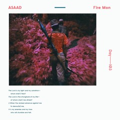 Fire Mon (Prod. Heaven In Stereo)