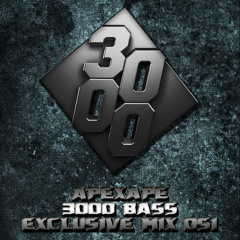 Apexape - 3000 Bass Exclusive Mix 051 [Free Download]