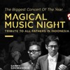 Kau Lah Segalanya - Sammy Simorangkir (mix live recording Magical Music Night, 19 november 2015)