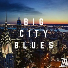 Big City Blues