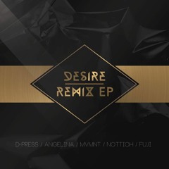 MVMNT & Nottich x D-Press & Angelina - Desire (TRAP MIX)