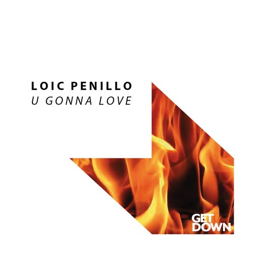Loic Penillo - U Gonna Love  [OUT NOW]