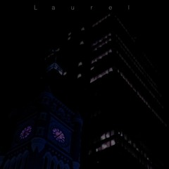 L a u r e l (feat. Just Duet)