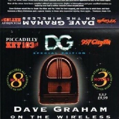 Dave Graham - On The Wireless (Key 103 & Radio City) Mixes