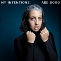 pema My&#x20;Intentions&#x20;Are&#x20;Good Artwork