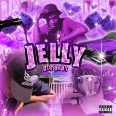 Jelly (Prod. PoloBoyShawty)