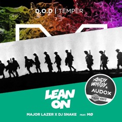 Major Lazer & DJ Snake vs D.O.D vs Max Mozart – Lean On The Temper Zone (Whitby & Audox Mash Up)