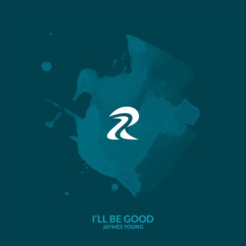 Jaymes Young - I'll Be Good (REALIZE Remix)