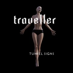PRÈMIÉRE: Tunnel Signs - Traveller (Heretic Remix) [Nein]