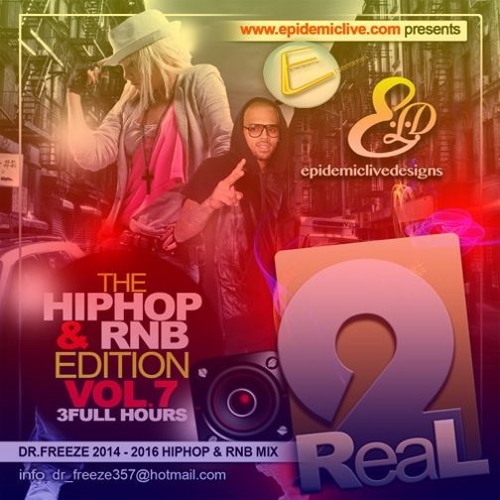 2Real Vol.7 Hip Hop & Rnb 2004 2016 Edition (clean Mix) by DjDrFreeze