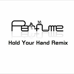 Hold Your Hand Remix