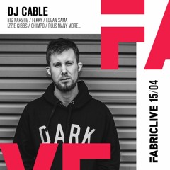 DJ Cable - FABRICLIVE x BDL Mix