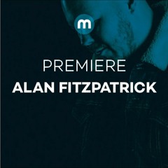 Premiere: Alan Fitzpatrick 'Where Haus'