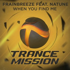 Frainbreeze feat. Natune - When you find me (proglift edit)