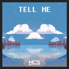 Killercats - Tell Me (feat. Alex Skrindo) [NCS Release]