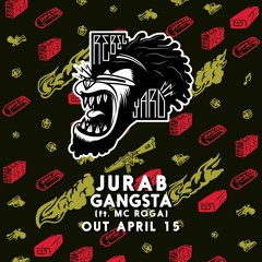 Jurab - Gangsta (ft. MC Roga)