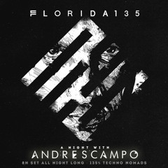 ANDRES CAMPO @ FLORIDA 135 - ALL NIGHT LONG 1/3