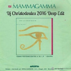 Alan Parsons Project - MammaGamma (Dj Christodoulos 2016 Deep Edit)