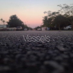 Vessels ft. Caroline Lazar