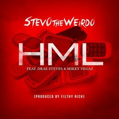 HML feat. Drae Steves & Mikey Vegaz