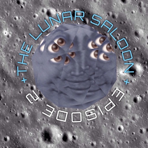 The Lunar Saloon - Episode 02