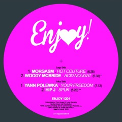 Enjoy 1201 - Morgasm, Woody McBride, Yann Polewka, Hip-J