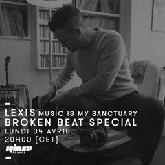 Lexis - BROKEN BEAT Special for RINSE France