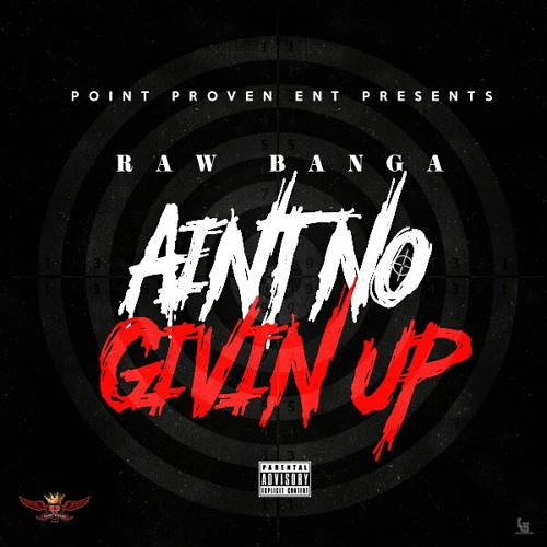 Aint No Givin Up
