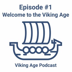 1 - Welcome To The Viking Age