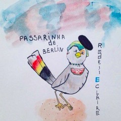 Passarinha De Berlin
