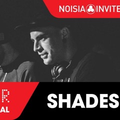 SHADES (Alix Perez X EPROM) @ Noisia Invites UKF On Air ADE Special
