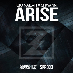 Gio Nailati & Shwann - Arise (Original Mix)