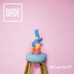BLONDE (feat. Alex Newell) - All Cried Out (3MBR Remix)
