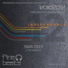 Independance #12@RadiOzora 2016 April |  Sima Deep Exclusive Guest Mix