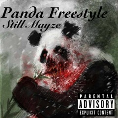 Still Mayze**Panda Freestyle (Epic)