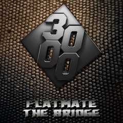 Flatmate - The Bridge [Free Download]
