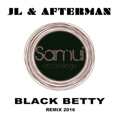 JL & AFTERMAN " Black Betty "  Remix 2016  # 2 BEATPORT NU DISCO