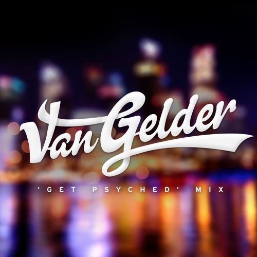 'Get Psyched' Mix