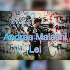Andrea Malachi - (Senza) Lei