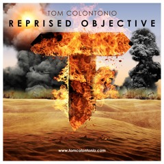 Tom Colontonio - "Reprised Objective"