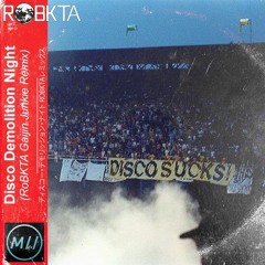 Miami Slice - Disco Demolition Night (RoBKTA Gaijin Junkie Remix)